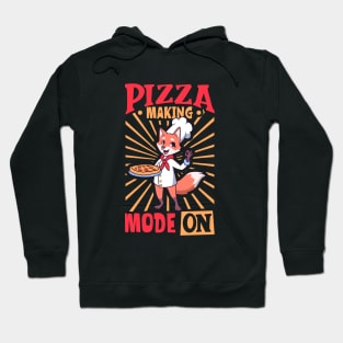 Pizza Making Mode On - Hobby Pizza Maker Hoodie